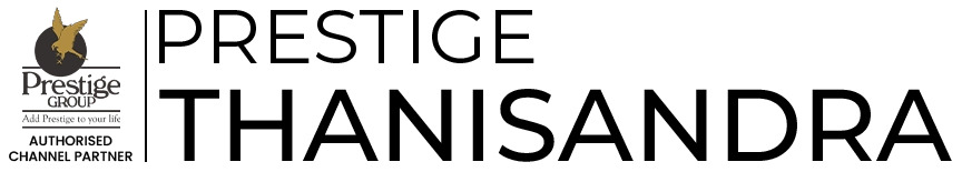 Prestige Thanisandra - Prestige Group Authorised Channel Partner